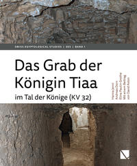 Das Grab der Königin Tiaa im Tal der Könige (KV 32)