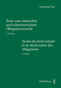 Texte zum römischen und schweizerischen Obligationenrecht - Textes de droit romain et de droit suisse des obligations (PrintPlu§)