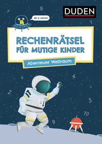 Rechenrätsel für mutige Kinder - Abenteuer Weltraum