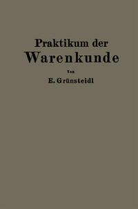 Praktikum der Warenkunde