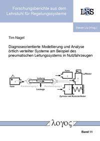 Diagnoseorientierte Modellierung und Analyse örtlich verteilter Systeme am Beispiel des pneumatischen Leitungssystems in Nutzfahrzeugen