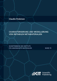 Charakterisierung und Modellierung von instabilen Metamaterialien