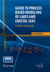 Guide to Process Based Modeling of Lakes and Coastal Seas