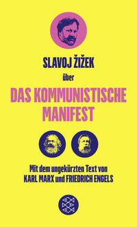 Das Kommunistische Manifest. Die verspätete Aktualität des Kommunistischen Manifests