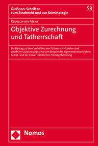 Objektive Zurechnung und Tatherrschaft