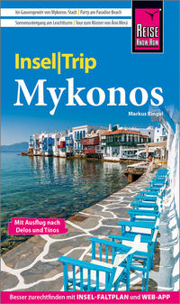 Reise Know-How InselTrip Mykonos mit Ausflug nach Delos und Tínos