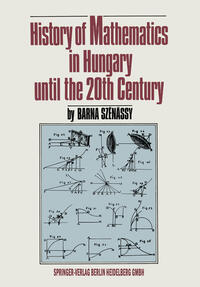 History of Mathematics in Hungary until the 20th Century