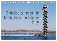 Entdeckungen in Mitteldeutschland (Wandkalender 2025 DIN A4 quer), CALVENDO Monatskalender