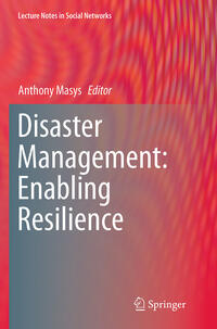 Disaster Management: Enabling Resilience