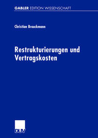 Restrukturierungen und Vertragskosten