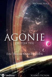 Agonie - Dritter Teil