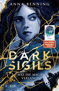 Dark Sigils – Was die Magie verlangt