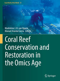 Coral Reef Conservation and Restoration in the Omics Age