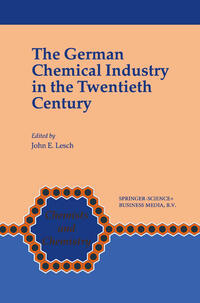 The German Chemical Industry in the Twentieth Century