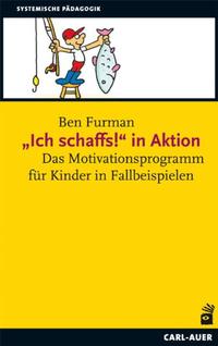 „Ich schaffs!" in Aktion