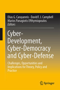 Cyber-Development, Cyber-Democracy and Cyber-Defense