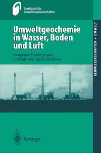 Umweltgeochemie in Wasser, Boden und Luft