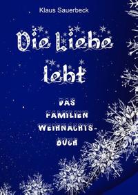 Die Liebe lebt