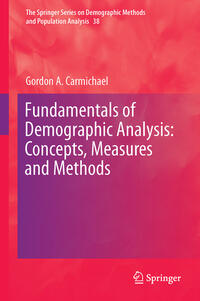 Fundamentals of Demographic Analysis: Concepts, Measures and Methods