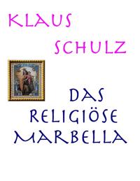 Das religiöse Marbella