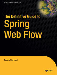 The Definitive Guide to Spring Web Flow