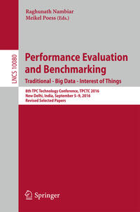 Performance Evaluation and Benchmarking. Traditional - Big Data - Internet of Things