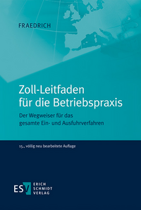 Zoll-Leitfaden für die Betriebspraxis