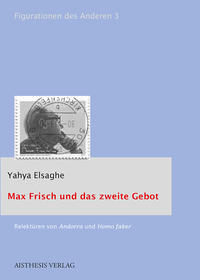 Max Frisch und das zweite Gebot