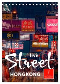 Hongkong Street live (Tischkalender 2025 DIN A5 hoch), CALVENDO Monatskalender