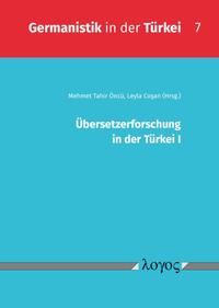 Übersetzerforschung in der Türkei I