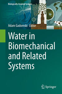 Water in Biomechanical and Related Systems