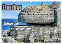 Bunker Zeitzeugen der Geschichte (Wandkalender 2025 DIN A2 quer), CALVENDO Monatskalender