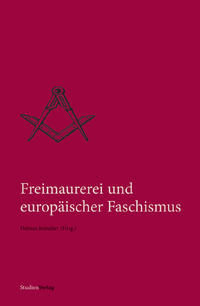 Freimaurerei und europäischer Faschismus