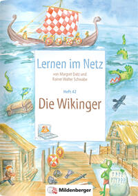 Lernen im Netz, Heft 42: Die Wikinger