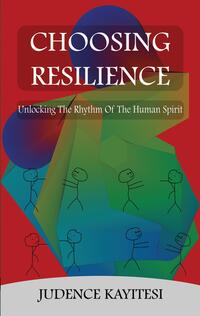 Choosing Resilience