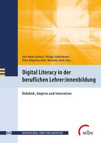 Digital Literacy in der beruflichen Lehrer:innenbildung