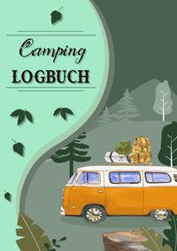 Camping Logbuch: Wohnwagen Reisetagebuch - Camper Wohnmobil Reise Logbuch