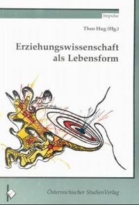 Erziehungswissenschaft als Lebensform