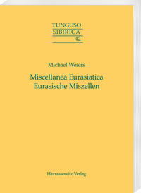 Miscellanea Eurasiatica. Eurasische Miszellen