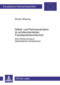 Selbst- und Partnerevaluation im schülerorientierten Fremdsprachenunterricht