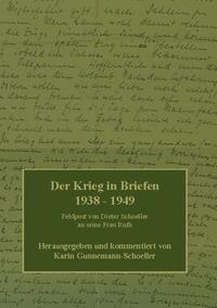 Der Krieg in Briefen 1938-1949