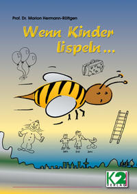 Wenn Kinder lispeln ...