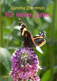 Für immer Liebe - Lyrik