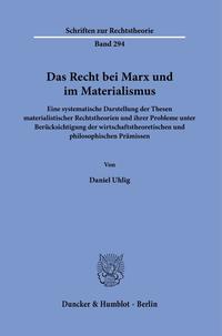 Das Recht bei Marx und im Materialismus.