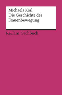 Die Geschichte der Frauenbewegung