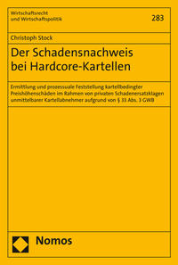 Der Schadensnachweis bei Hardcore-Kartellen