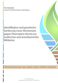 Identifikation und genetische Kartierung neuer Resistenzen gegen Plasmopara viticola aus asiatischen und amerikanischen Wildarten