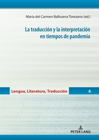 La traducción y la interpretación en tiempos de pandemia