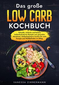 Das große Low Carb Kochbuch