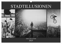 Stadtillusionen (Wandkalender 2025 DIN A2 quer), CALVENDO Monatskalender